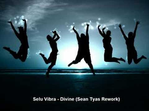 Selu Vibra - Divine (Sean Tyas Rework)
