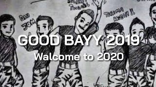 Download lagu GOOD BAYY 2019, WALCOME TO 2020 mp3