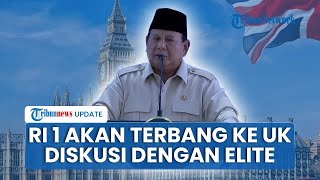Presiden Prabowo Terbang ke UK Pekan Depan, Bakal Diskusi Pendidikan dengan Kampus Elite Dunia