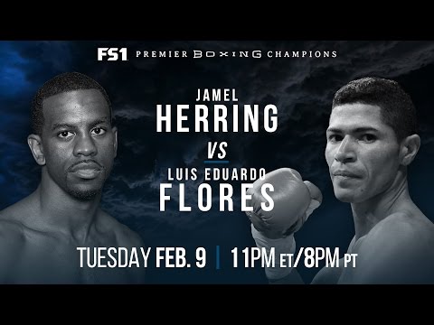 Herring vs Flores PREVIEW: Feb. 9, 2016 - PBC on FS1