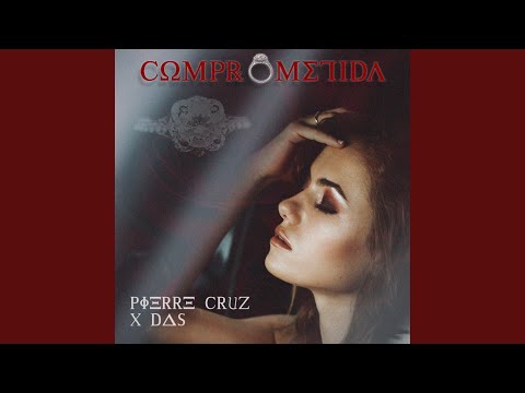 Comprometida (feat. Das)