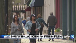 Downtown Holland’s ‘Shopping Jam’ happening Saturday