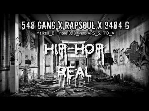 548 GANG - REAL HIP HOP FT RAPSOUL & 9484 GENERATION (Official Lyrics Video)