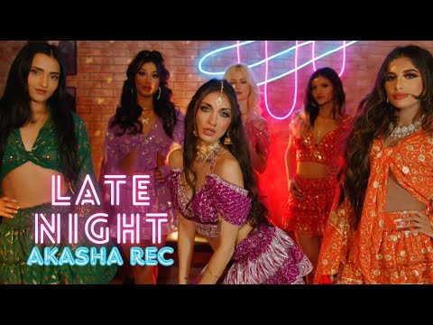 Akasha Rec - Late Night (Official Music Video)