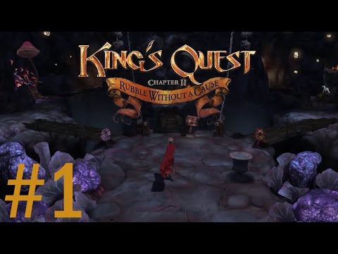 King's Quest (2015) Chapter 2: Rubble Without a Cause Walkthrough part 1