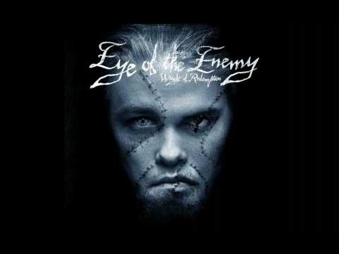 Eye Of The Enemy - Burn The World