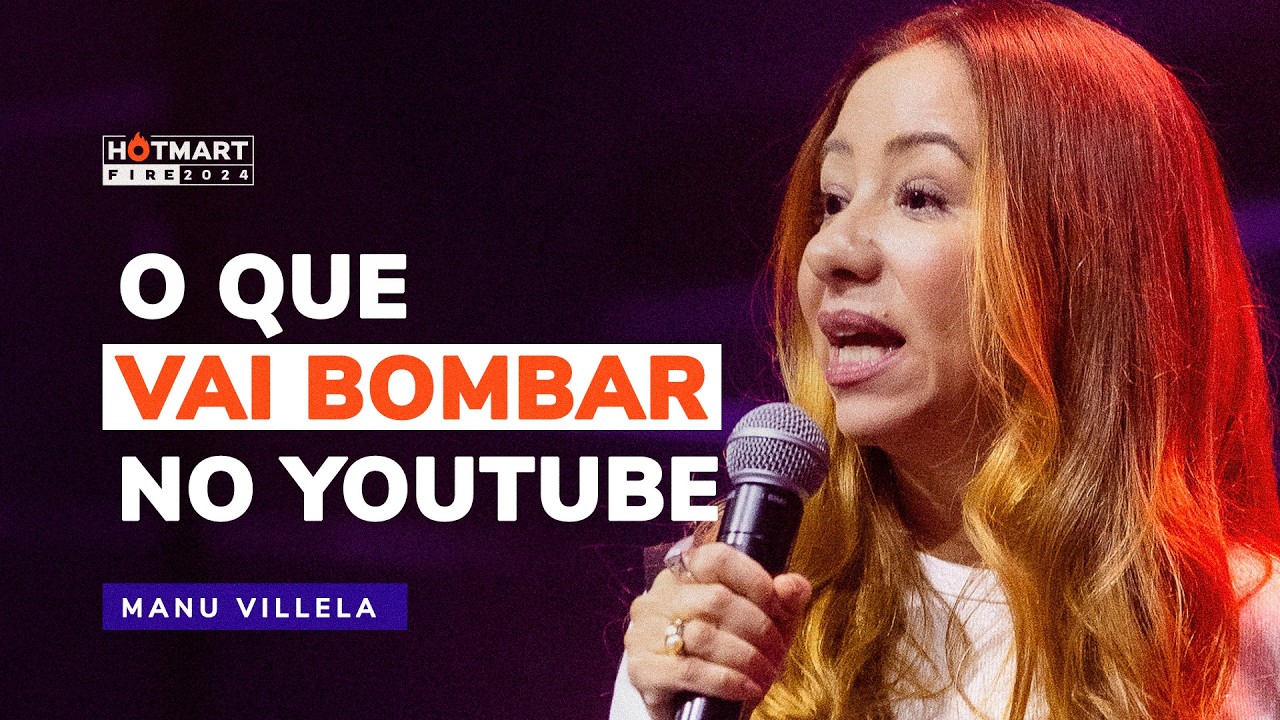 Como crescer no YouTube em 2025 | Manuela Villela no Hotmart FIRE
