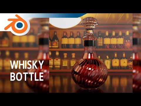 Whisky Bottle - Blender 3D Tutorial