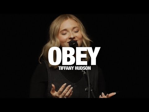TIFFANY HUDSON - Obey: Song Session