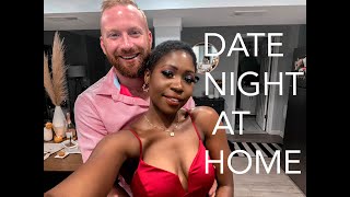 OUR VERSION OF A AT HOME ROMANTIC DINNER DATE