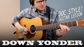 "Down Yonder" | Doc Watson Style "Hill Country" Tune Guitar Lesson with TAB