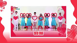 SEU DIA - COREOGRAFIA (DIA DAS MÃES)