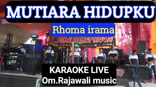 Download lagu MUTIARA HIDUPKU KARAOKE (rhoma irama - Om rajawali music @karaokedendy @karaokerajawali ) mp3 Download lagu MUTIARA HIDUPKU KARAOKE (rhoma irama - Om rajawali music @karaokedendy @karaokerajawali ) mp3