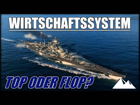 WIRTSCHAFTSSYSTEM (3/3), Analyse und Ragequitt - World of Warships | [Patch] [Ger] [60fps]