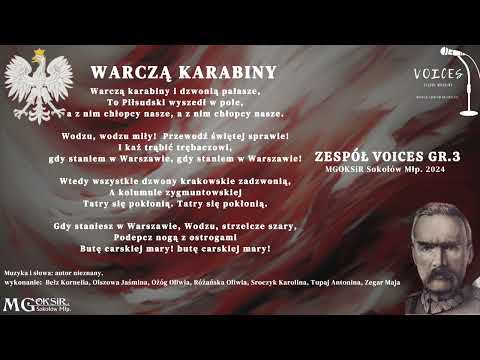 WARCZĄ KARABINY [Pieśń Patriotyczna] VOICES GR.3 MGOKSIR Sokołów Młp.