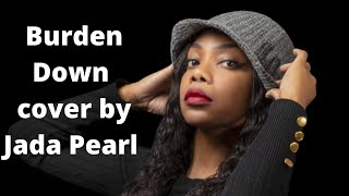 Jennifer Hudson Burden Down cover by Jada Pearl♥️