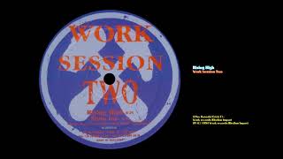Rising High - Work Session Two