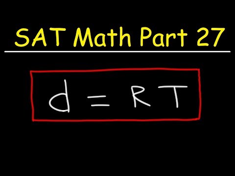 Average Speed & Distance Rate Time Problems - SAT Math Part 27