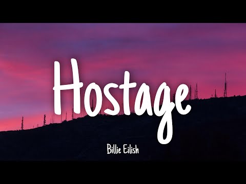 Hostage - Billie Eilish | Lyrics