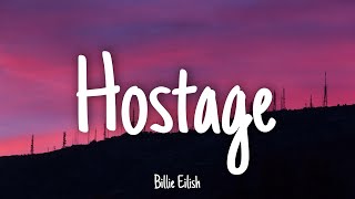 Hostage - Billie Eilish | Lyrics