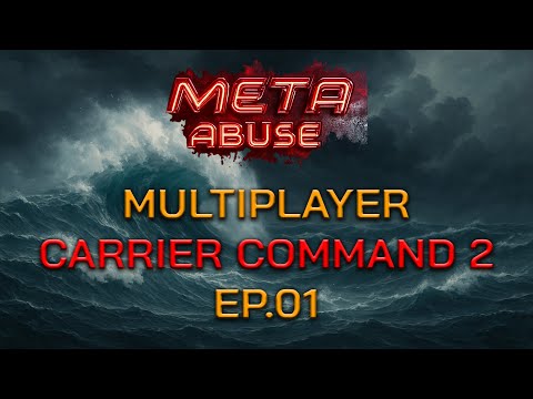Carrier Command 2 ⚓ - Multiplayer - The META Noobs take on the EASY ISLAND and screw it up!