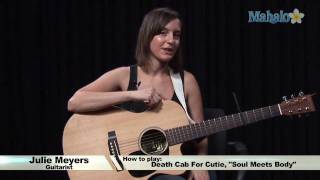 How To Play Soul Meets Body By Death Cab For Cutie On Guitar