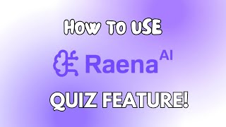 How to Create Custom Quizzes with Raena.ai – The Ultimate AI-Powered Study Tool!