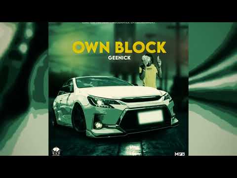Geenick - Own Block (Official Audio)