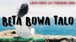Download lagu LAGU ENDE LIO TERBARU 2026_BETA BOWA TALO_COVER BY RAKAT PALANG #laguendelioterbaru2026 #laguendelio mp3