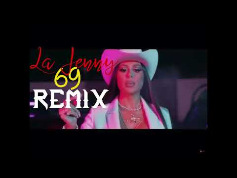 La Jenny 69 Remix