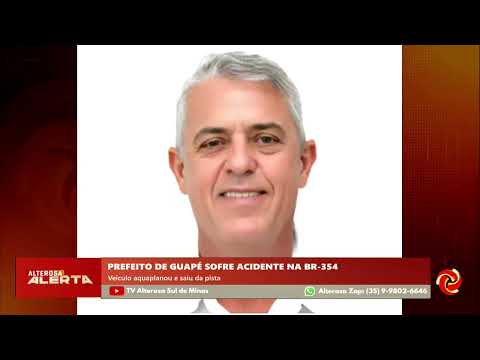 Prefeito de Guapé sofre acidente em Perdões