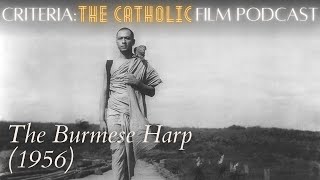 Download lagu Natural piety: The Burmese Harp (1956) | Criteria: The Catholic Film Podcast mp3 Download lagu Natural piety: The Burmese Harp (1956) | Criteria: The Catholic Film Podcast mp3