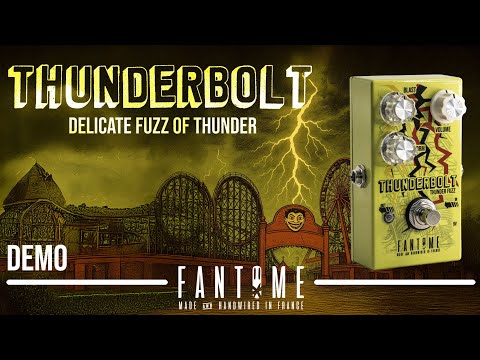 Fantome FX : Thunderbolt (The Delicate Fuzz of Thunder) image 14