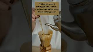 Download lagu secangkir kopi #45 #shorts #shortvideo #short #katabijak #quotes mp3