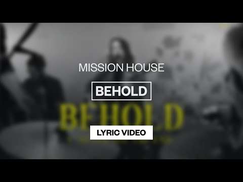 Behold - Youtube Lyric Video