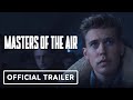 Masters Of The Air Official Trailer 2024 Austin Butler Ncuti Gatwa Callum Turner