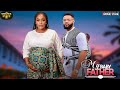 MY BABY FATHER UCHE MONATANA STEPHEN ODIMGBE Nigerian Movie 2025 Latest Full Movie
