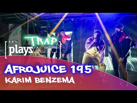 Afrojuice 195 - Karim Benzema | PLAYZOUND TRAP | Playz