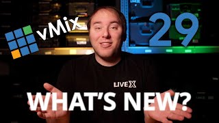 vMix 29 Update Explained: New Features, Audio Upgrades & OMT Support
