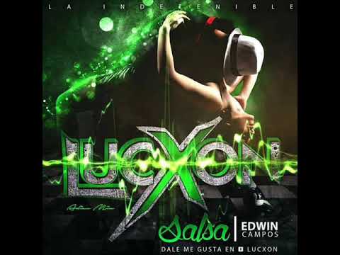 SALSA - BAUL - LUCXON LA INDETENIBLE - Dj Edwin Campos