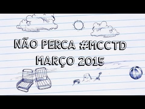 Vem aí #‎MCCTD Março 2015