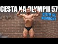 ALEŠOVA CESTA NA OLYMPII 57 - Cítím se nemocný + zkouším měnit jídlo