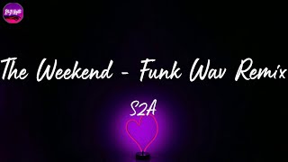 SZA - The Weekend - Funk Wav Remix (Lyric Video)
