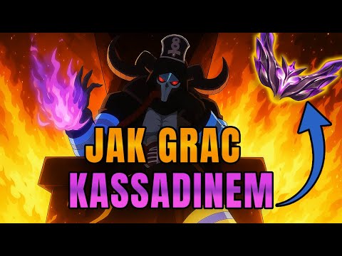 JAK GRAĆ KASSADINEM ŻEBY WYGRAĆ | MASTER EUW - PORADNIK XBLADEMOJO