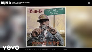 Bun B - Hoes From Da Hood (Audio) ft. Beatking