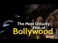 This movie is tagged as the &lsquo;unlucky film&rsquo; of Bollywood