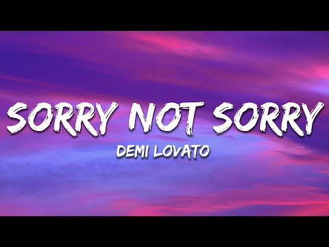 Demi Lovato - Sorry Not Sorry (Lyrics)