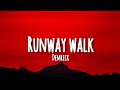 Runway Walk Demrick Lyrics