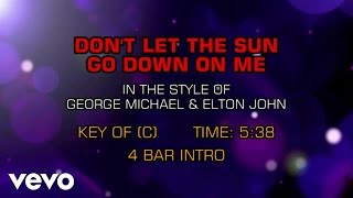 George Michael, Elton John - Don&#39;t Let The Sun Go Down On Me (Karaoke)