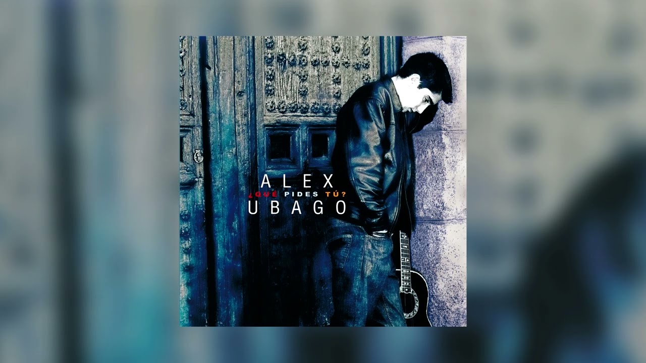 Alex Ubago - ¿Qué pides tú? (Maqueta) - Audio Oficial